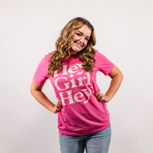 Hey Girl Hey T-Shirt | Pink