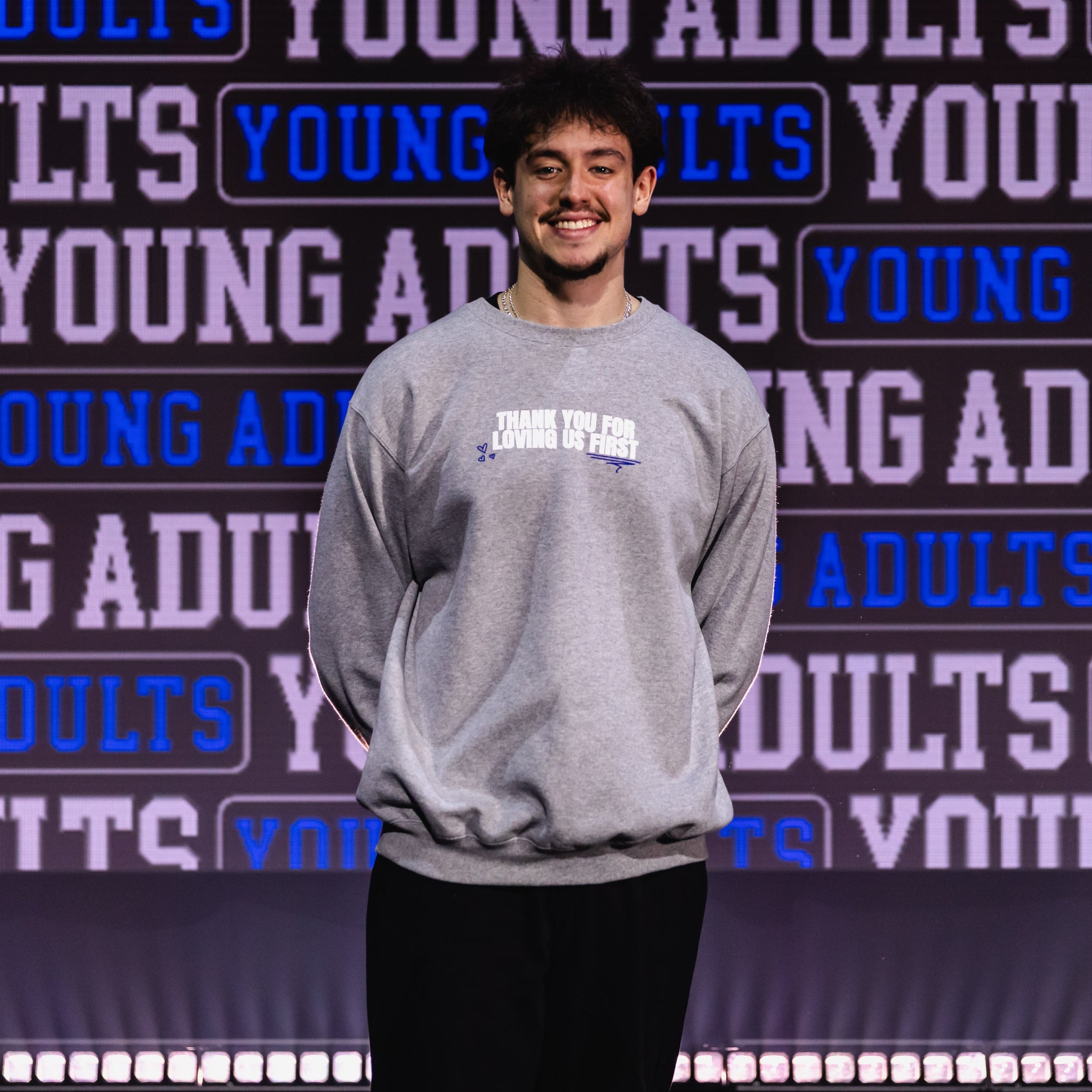 Young Adults Thank You For Loving Us First Sweatshirt